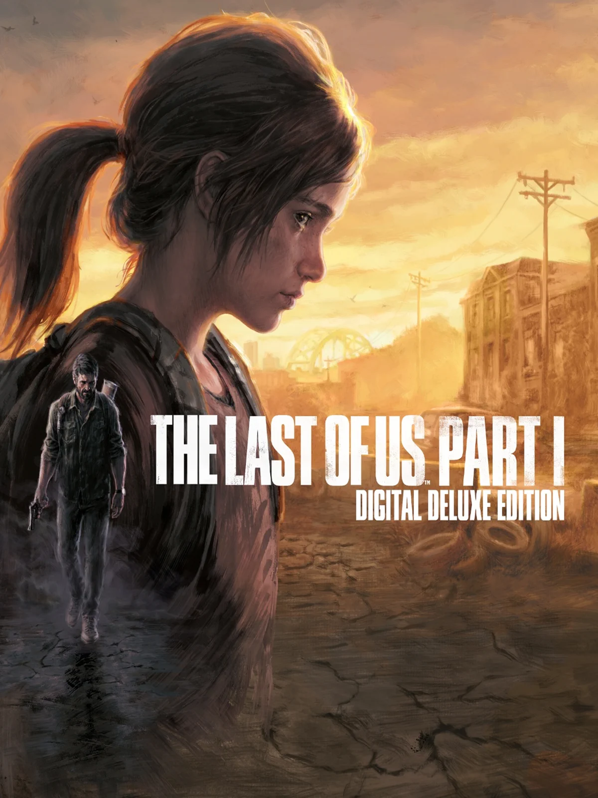 The Last of Us - Part I - Digital Deluxe Edition